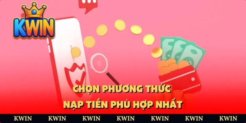 Nạp tiền Kwin 3 Những biện pháp Kwin bảo vệ tài chính tối ưu