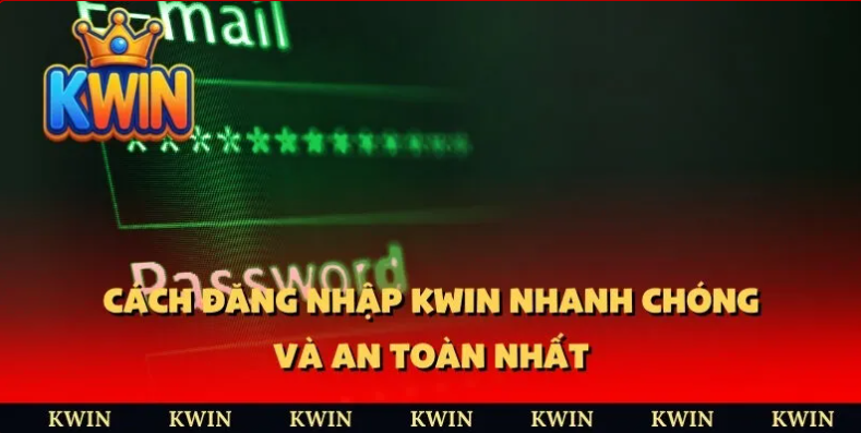 Đăng nhập Kwin 1 Hướng dẫn chi tiết đăng nhập nhà cái Kwin