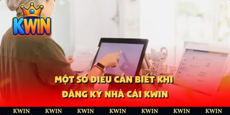 Đăng ký Kwin 3 Lợi ích khi đăng ký tài khoản Kwin cho người chơi