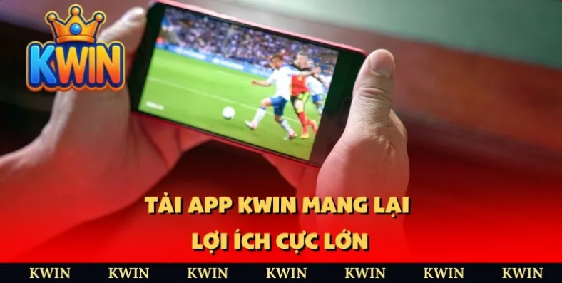 Tải App Kwin 1 Quy trình tải ứng dụng cơ bản Kwin