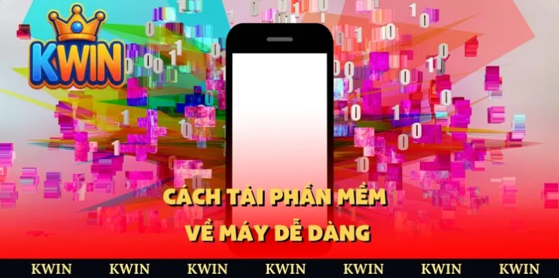 Tải App Kwin 2 Tải App Kwin Trên Phần Mềm iOS Cho Bạn