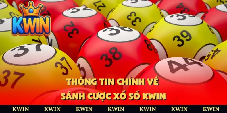 Xổ Số Kwin 1 Giới thiệu về Xổ số nhà cái Kwin